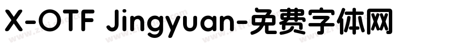 X-OTF Jingyuan字体转换